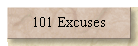 101 Excuses