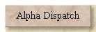 Alpha Dispatch