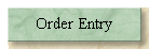 Order Entry